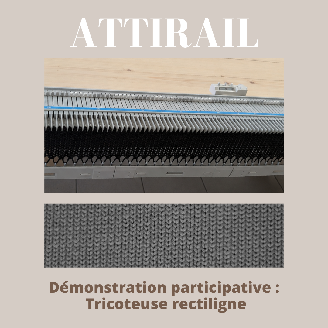 Démonstration participative - Tricoteuse rectiligne