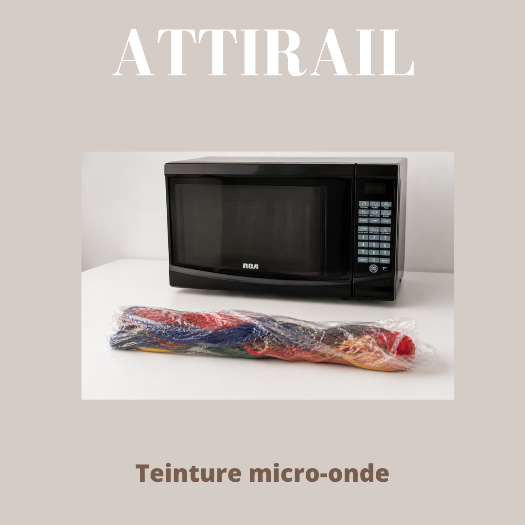 Atelier - Teinture micro-onde