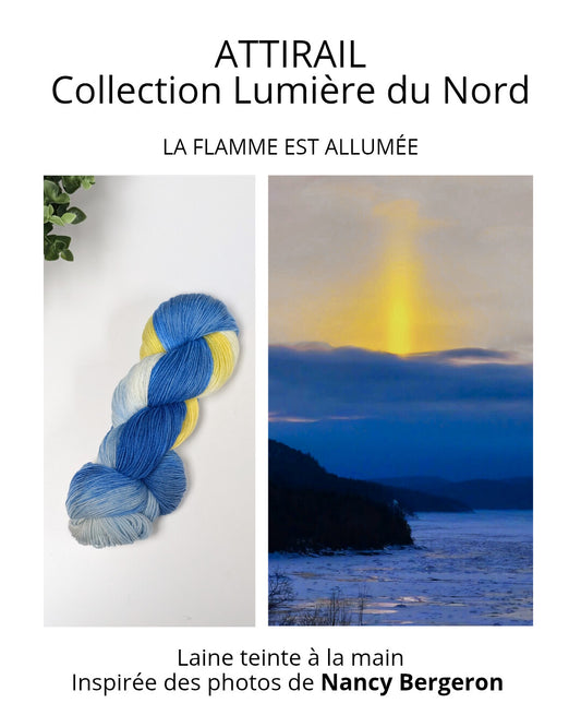 Laine teinte à la main - Collection Lumière du Nord - La flamme est allumée