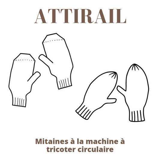 Mitaines à la machine à tricoter circulaire