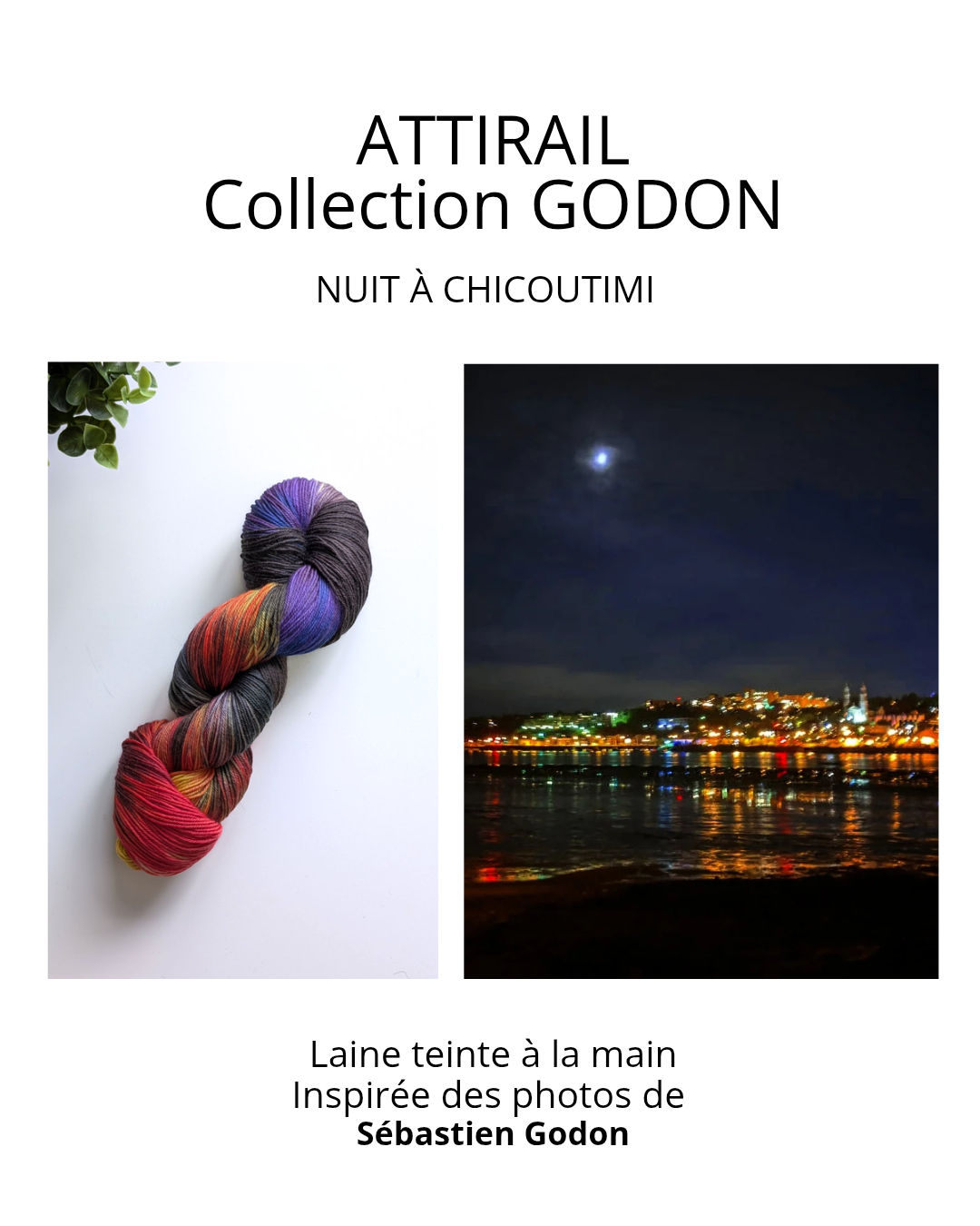 Laine teinte à la main - Collection Sébastien Godon - Nuit à Chicoutimi